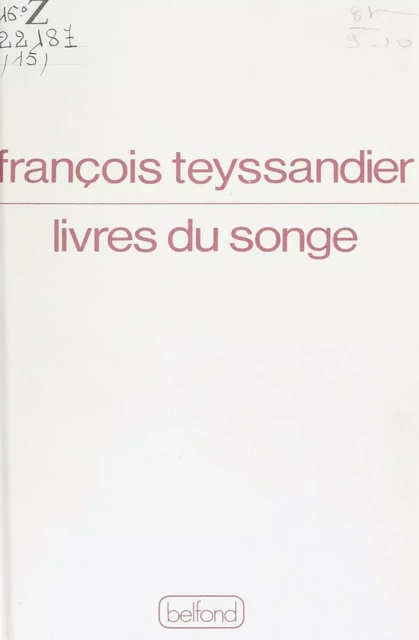 Livres du songe - François Teyssandier - Belfond (réédition numérique FeniXX)