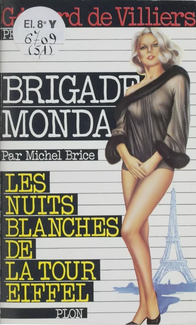 Les nuits blanches de la Tour Eiffel - Michel Brice - Plon (réédition numérique FeniXX)