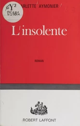 L'insolente