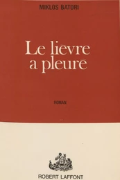 Le lièvre a pleuré