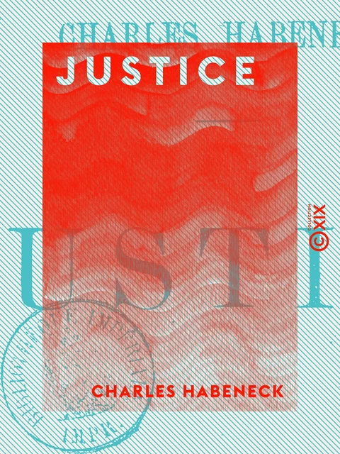 Justice - Charles Habeneck - Collection XIX