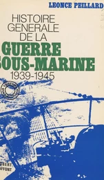 Histoire générale de la guerre sous-marine