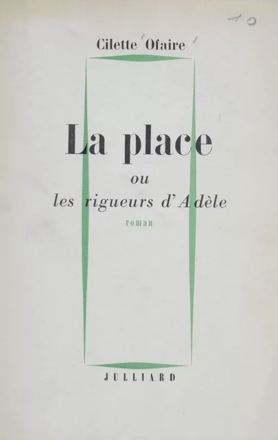 La place - Cilette Ofaire - Julliard (réédition numérique FeniXX)