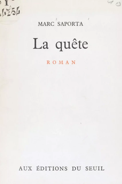 La quête - Marc Saporta - Seuil (réédition numérique FeniXX)