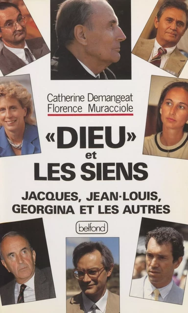 Dieu et les siens - Catherine Demangeat, Florence Muracciole - Belfond (réédition numérique FeniXX)