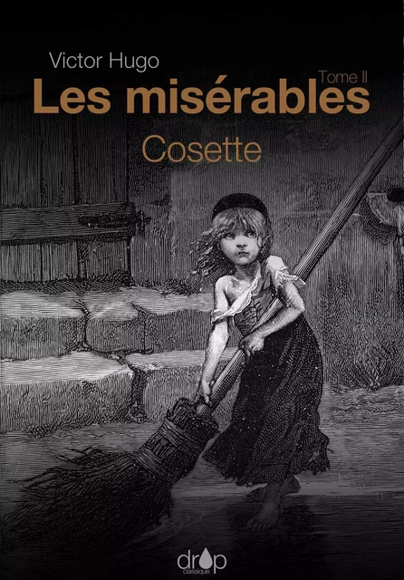 Les Misérables - Victor Hugo - Les éditions Pulsio