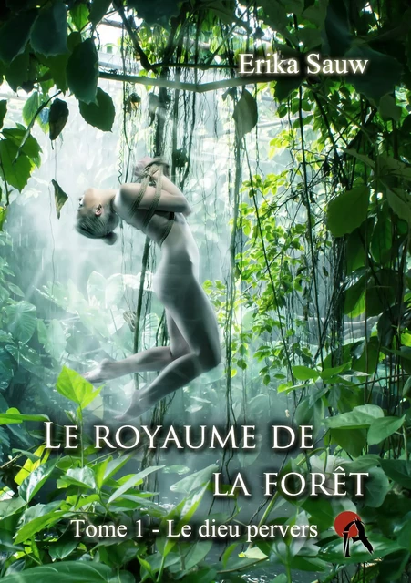 Le royaume de la forêt - Erika Sauw - Editions Artalys