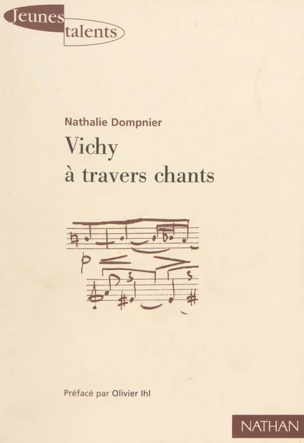 Vichy à travers chants - Nathalie Dompnier - Nathan (réédition numérique FeniXX)