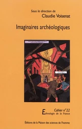 Imaginaires archéologiques