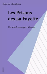 Les Prisons des La Fayette