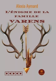 L'énigme de la famille Varens