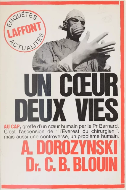 Un cœur, deux vies - Claude-Bernard Blouin, Alexandre Dorozynski - Robert Laffont (réédition numérique FeniXX)