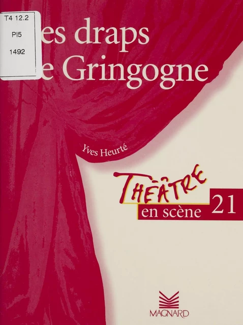 Les draps de Gringogne - Yves Heurté - Magnard (réédition numérique FeniXX)