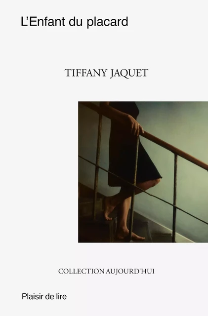 L'enfant du placard - Tiffany Jaquet - Plaisir de Lire