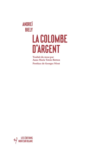 La Colombe d'argent - Andreï Biely - Libella