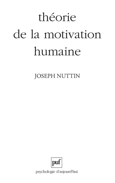 Théorie de la motivation humaine - Joseph Nuttin - Humensis