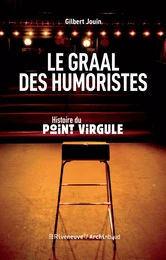 Le graal des humoristes