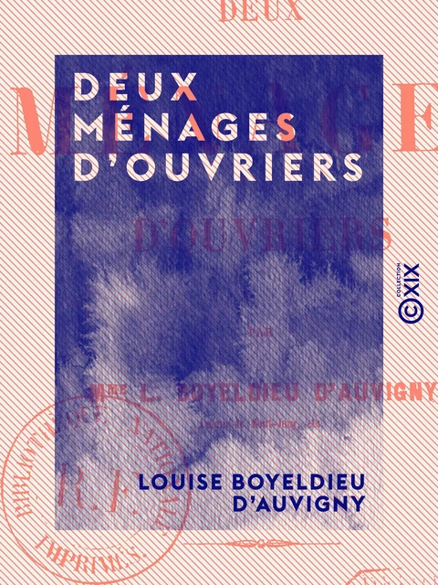 Deux Ménages d'ouvriers - Louise Boyeldieu d'Auvigny - Collection XIX