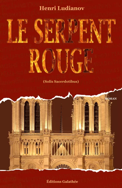 Le Serpent Rouge - Henri Ludianov - Éditions Galathée