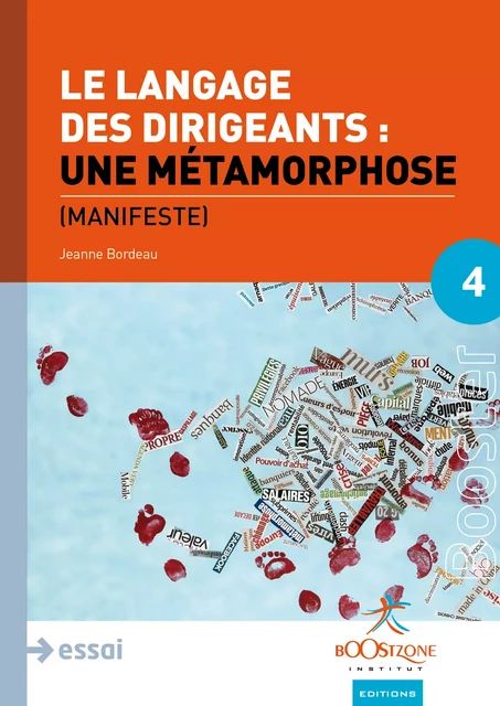 Le langage des dirigeants : une métamorphose - Jeanne Bordeau - Boostzone Editions