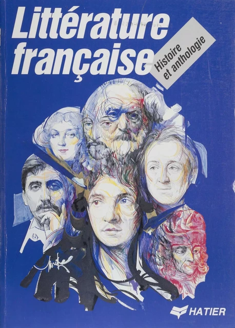 Littérature française - Danièle Nony-André, Alain André - Hatier (réédition numérique FeniXX)