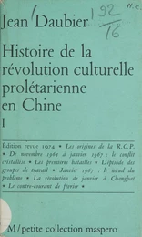 Histoire de la révolution culturelle prolétarienne en Chine (1)