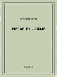 Pierre et Amélie