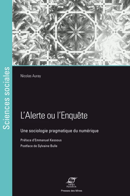 L’Alerte ou l’enquête - Nicolas Auray - Presses des Mines via OpenEdition