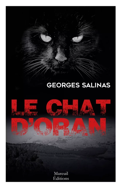 Le chat d'Oran - Georges Salinas - Mareuil Éditions