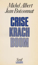 Crise, krach, boom