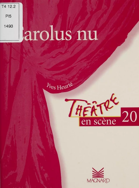 Carolus nu - Yves Heurté - Magnard (réédition numérique FeniXX)