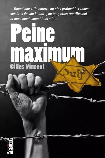 Peine maximum - Gilles Vincent - Éditions Cairn