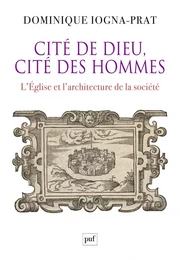 Cité de Dieu, cité des hommes