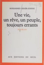 Une Vie, un rêve, un peuple toujours errants