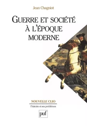 Guerre et société à l'époque moderne