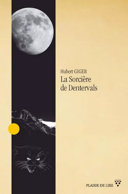 La Sorcière de Dentervals - Hubert Giger - Plaisir de Lire