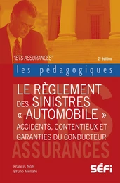 Le règlement des sinistres automobiles