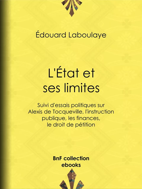 L'État et ses limites - Édouard Laboulaye - BnF collection ebooks