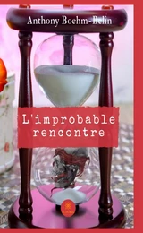 L'improbable rencontre