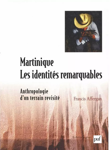 Martinique : les identités remarquables - Françis Affergan - Humensis