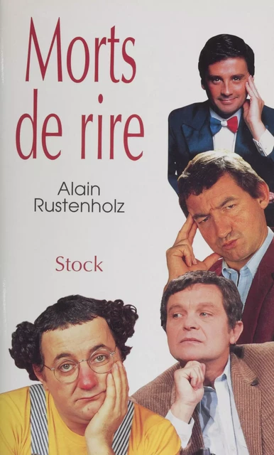 Morts de rire - Alain Rustenholz - Stock (réédition numérique FeniXX)