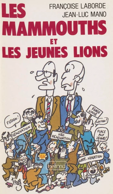 Les Mammouths et les jeunes lions - Françoise Laborde, Jean-Luc Mano - Belfond (réédition numérique FeniXX)