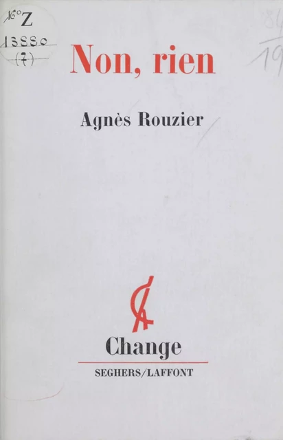 Non, rien - Agnès Rouzier - Seghers (réédition numérique FeniXX)