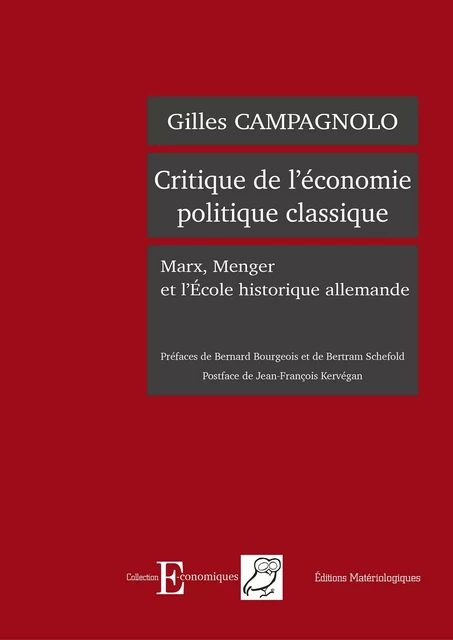 Critique de l’économie politique classique - Gilles Campagnolo - Matériologiques