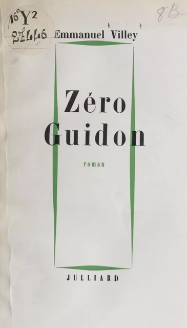 Zéro guidon - Emmanuel Villey - Julliard (réédition numérique FeniXX)