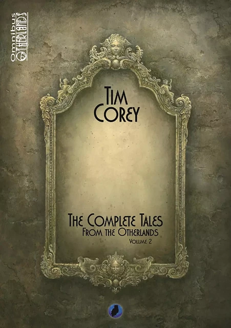 The Complete Tales from the Otherlands - Tim Corey - Eik Uitgeverij