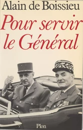 Pour servir le Général