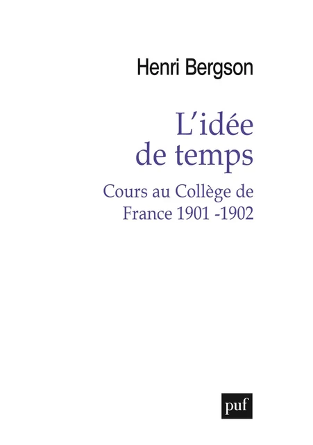 L'idée de temps - Henri Bergson - Humensis