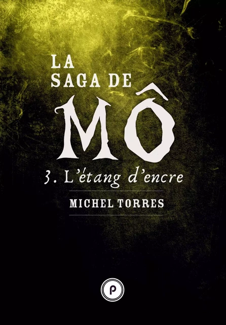 La Saga de Mô - Michel Torres - publie.net