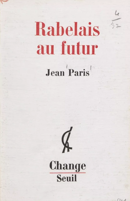 Rabelais au futur - Jean Paris - Seuil (réédition numérique FeniXX)